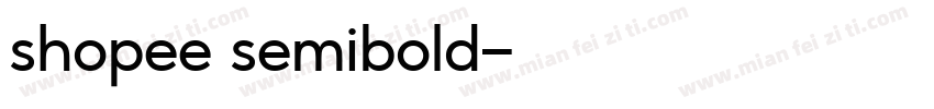 shopee semibold字体转换